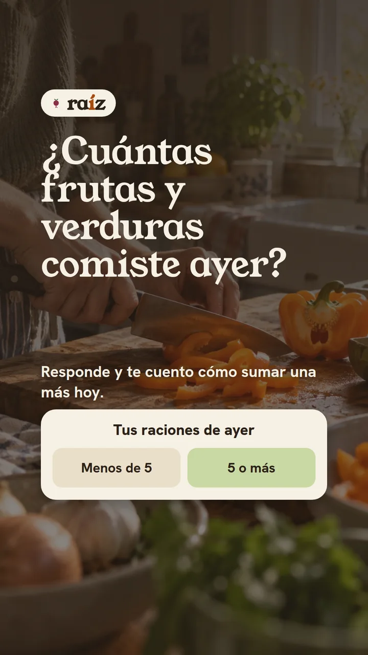 Story 1 de Raíz: encuesta sobre cuántas frutas y verduras comiste ayer